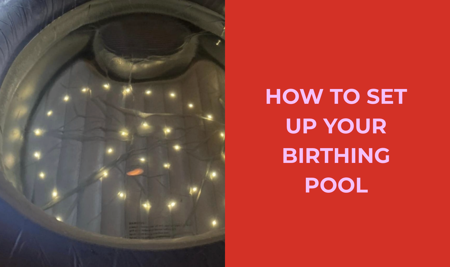 Our Step-by-Step Guide: How to Set Up Your Birthing Pool – Saucy Mama